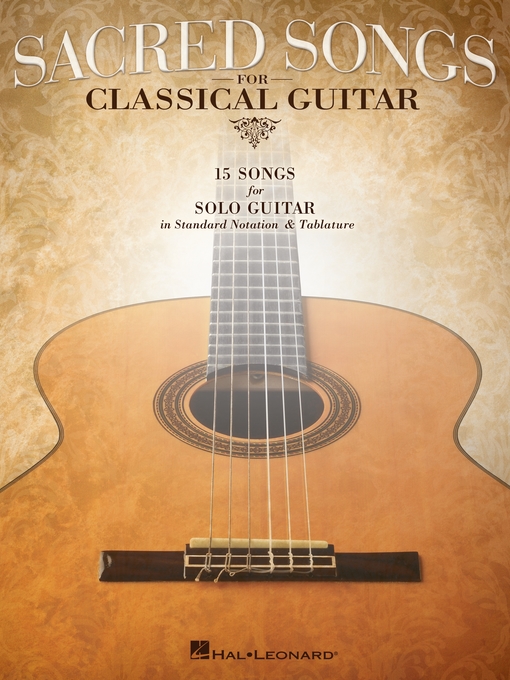 Title details for Sacred Songs for Classical Guitar (Songbook) by Hal Leonard Corp. - Available